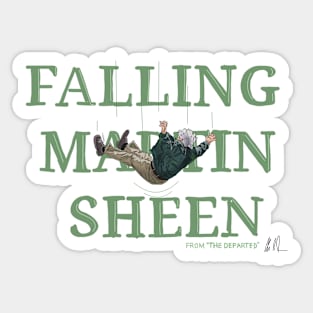 The Departed: Sheen Down Sticker